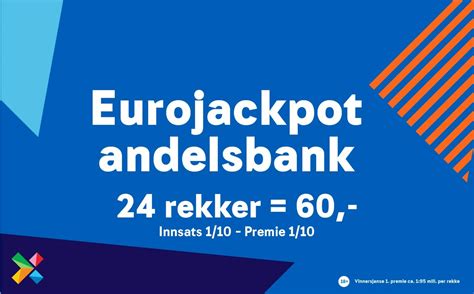 andelsbank|Slik spiller du andelsbank i Eurojackpot .